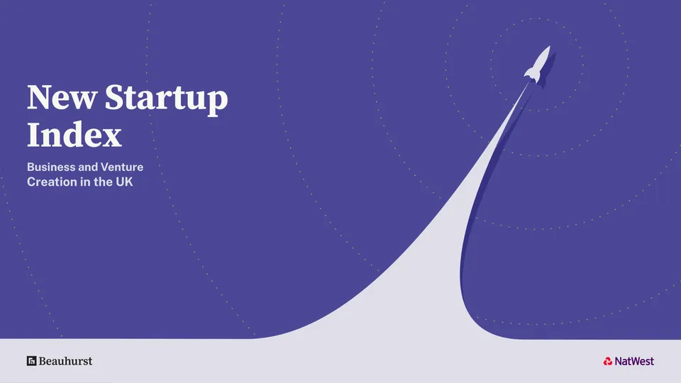 New Startup Index — Business and Venture Creation in the UK