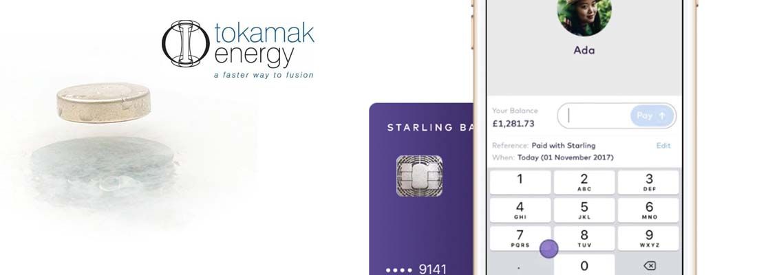 Starling Bank and Tokamak Energy secure unreported deals