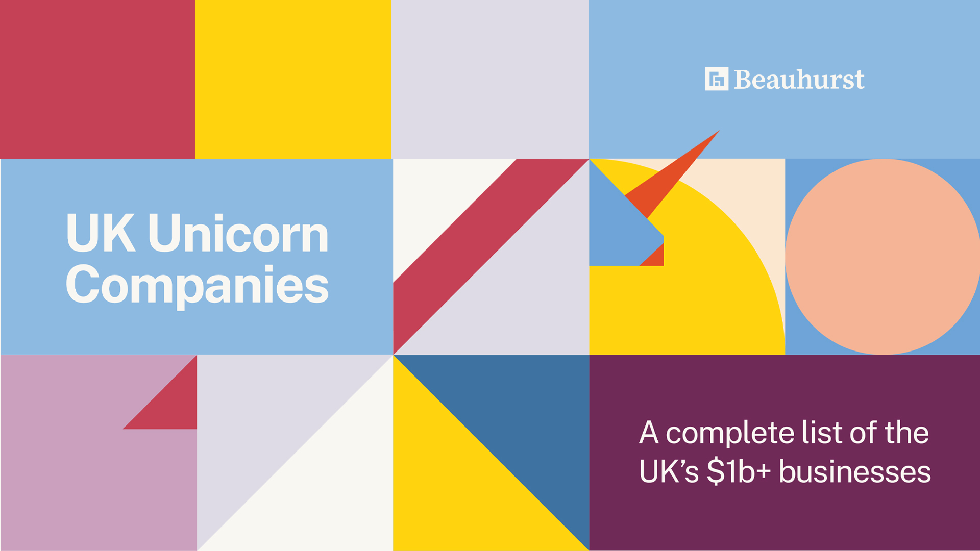 The Full List of UK Unicorn Companies | Updated H1 2022 | Beauhurst