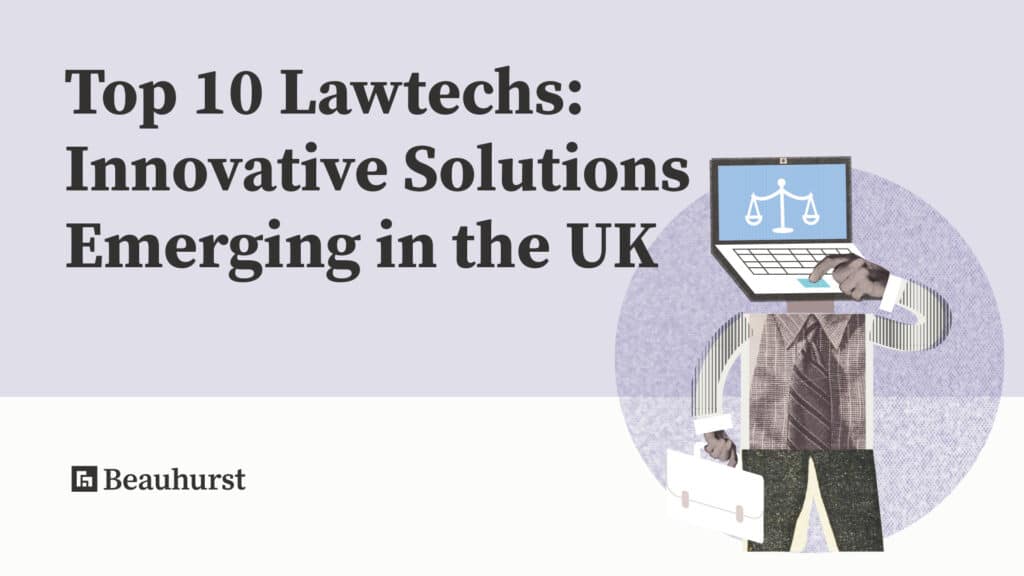 Top 10 Lawtechs in the UK