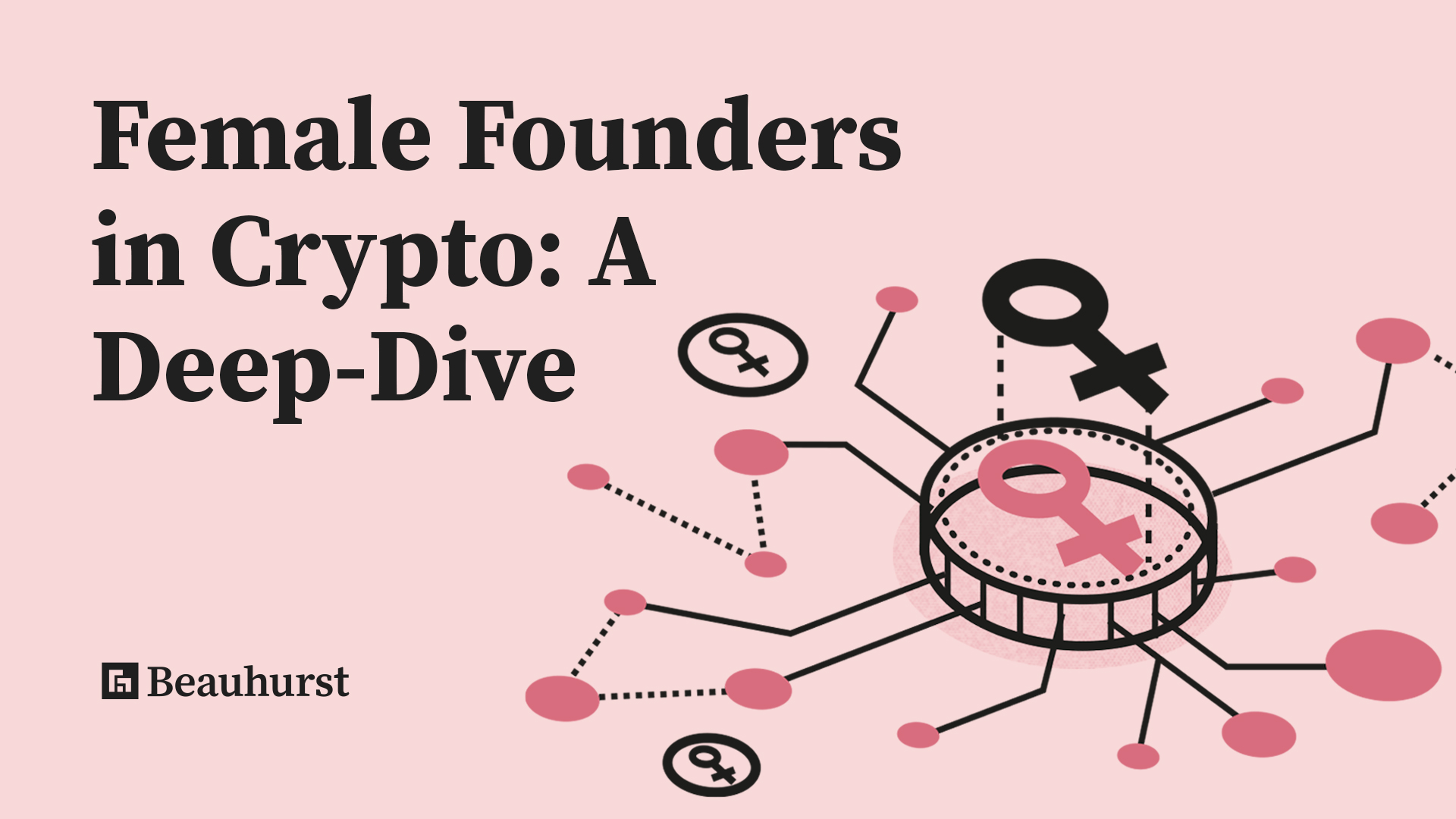 Female Founders in Crypto: A Deep-Dive - Beauhurst