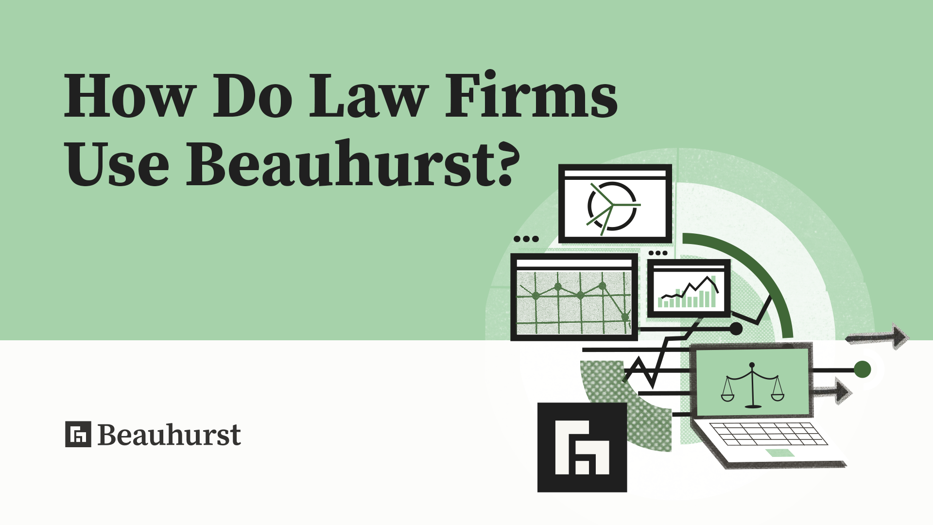 How Do Law Firms Use Beauhurst? Beauhurst