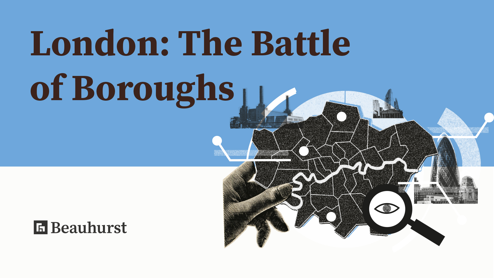 London The Battle of Boroughs Beauhurst